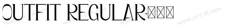 OUTFIT REGULAR字体转换 OUTFIT REGULAR字体转换